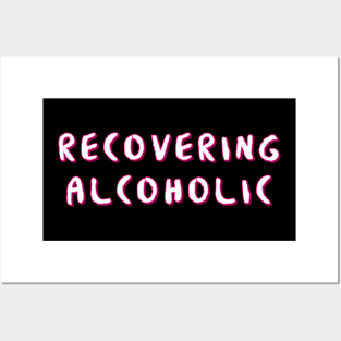 Recovering Primary Purpose - Alcoholic Clean And Sober Posters and Art